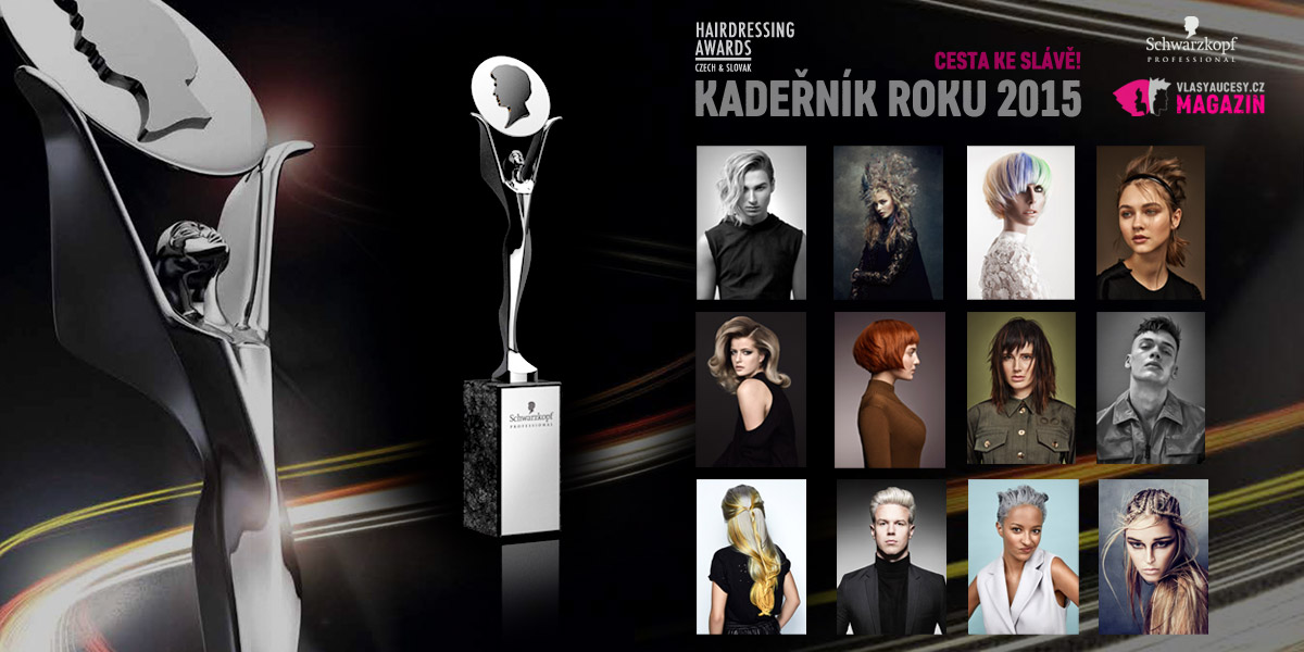Znáte jména nejlepších českých a slovenských kadeřníků? Napoví vám finalisté soutěže KADEŘNÍK ROKU 2015 – Czech and Slovak Hairdressing Awards.